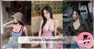 Linlada Chaloemphop หน้าปกบทความเปิดวาร์ปสาวไอจีสองแสนหกหมื่น
